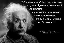 Einstein come Galileo non perse la fede personale in Dio