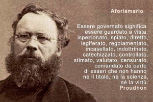 Pierre Joseph Proudon pesatore francese (1809 - 1865) nato nella Francia post rivoluzionaria aveva un pensiero certamente pensiero illuminato. Da allora, comunque, il mondo è radicalmente cambiato. L'economia di mercato si è affermata, la rivoluzione industriale ha creato il miracolo economico, Anche quelle idee vanno molto aggiornate.